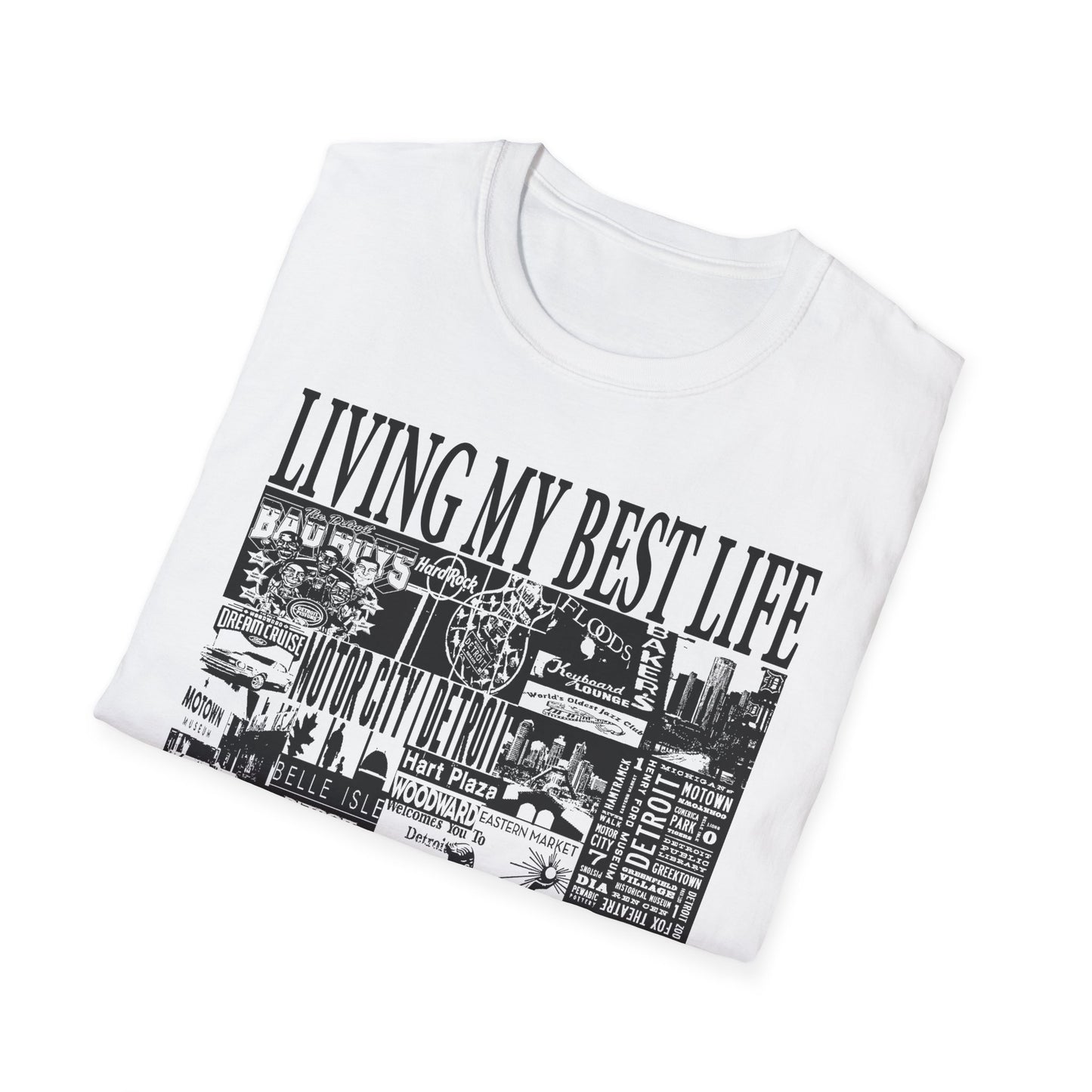 Living My Best Life Unisex Softstyle T-Shirt - Detroit Vibes Graphic Tee