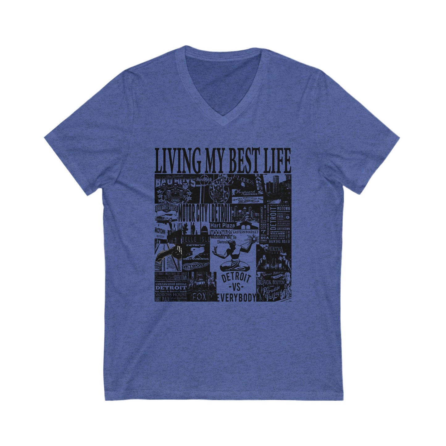 Living My Best Life V-Neck Tee - Unisex Jersey Short Sleeve T-Shirt, Detroit Inspired Apparel