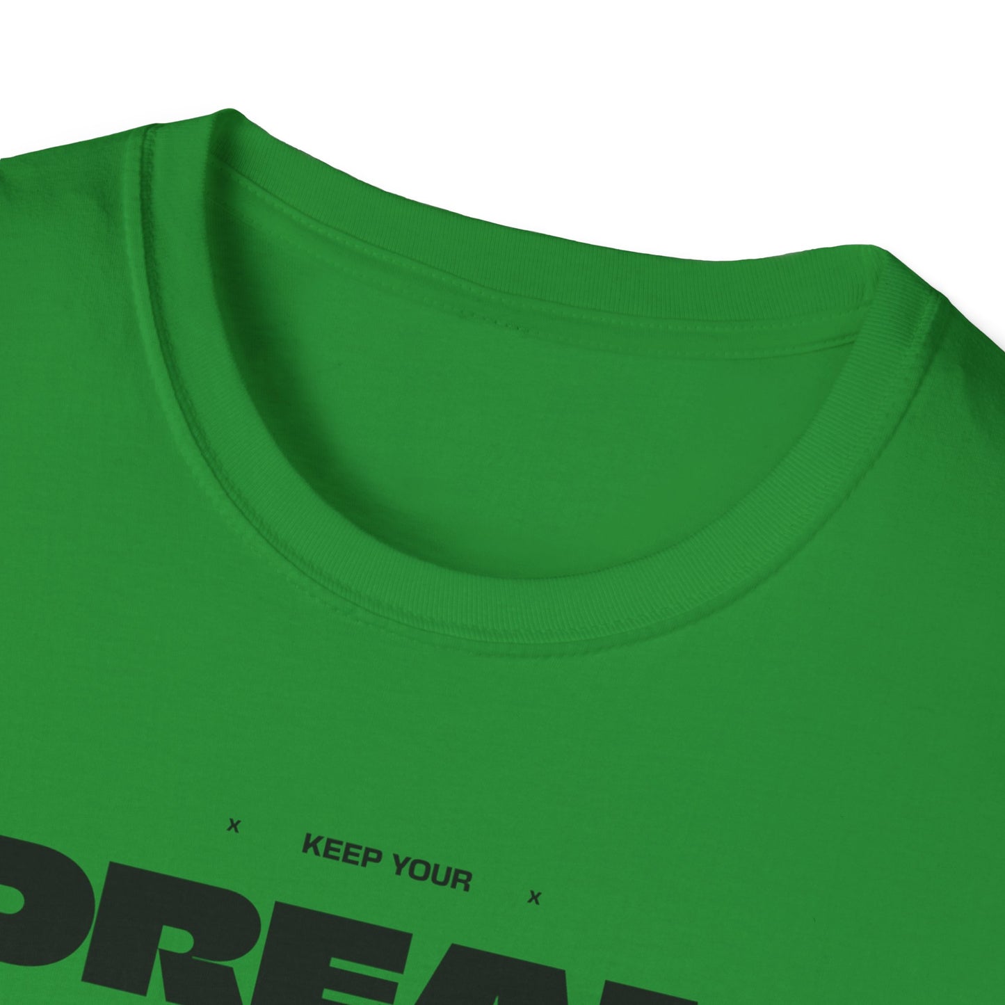 Keep Your Dream Alive T-Shirt, Motivational Tee, Dreamer Shirt, Gift for Dream Chasers, Perfect for Casual Wear, Fitness Enthusiast