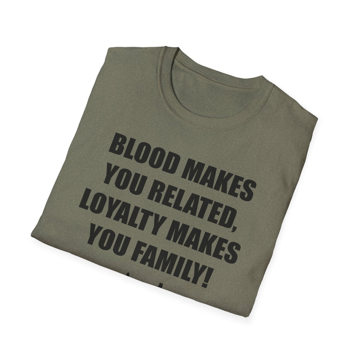 Blood Makes You Related T-Shirt - Unisex Softstyle Tee