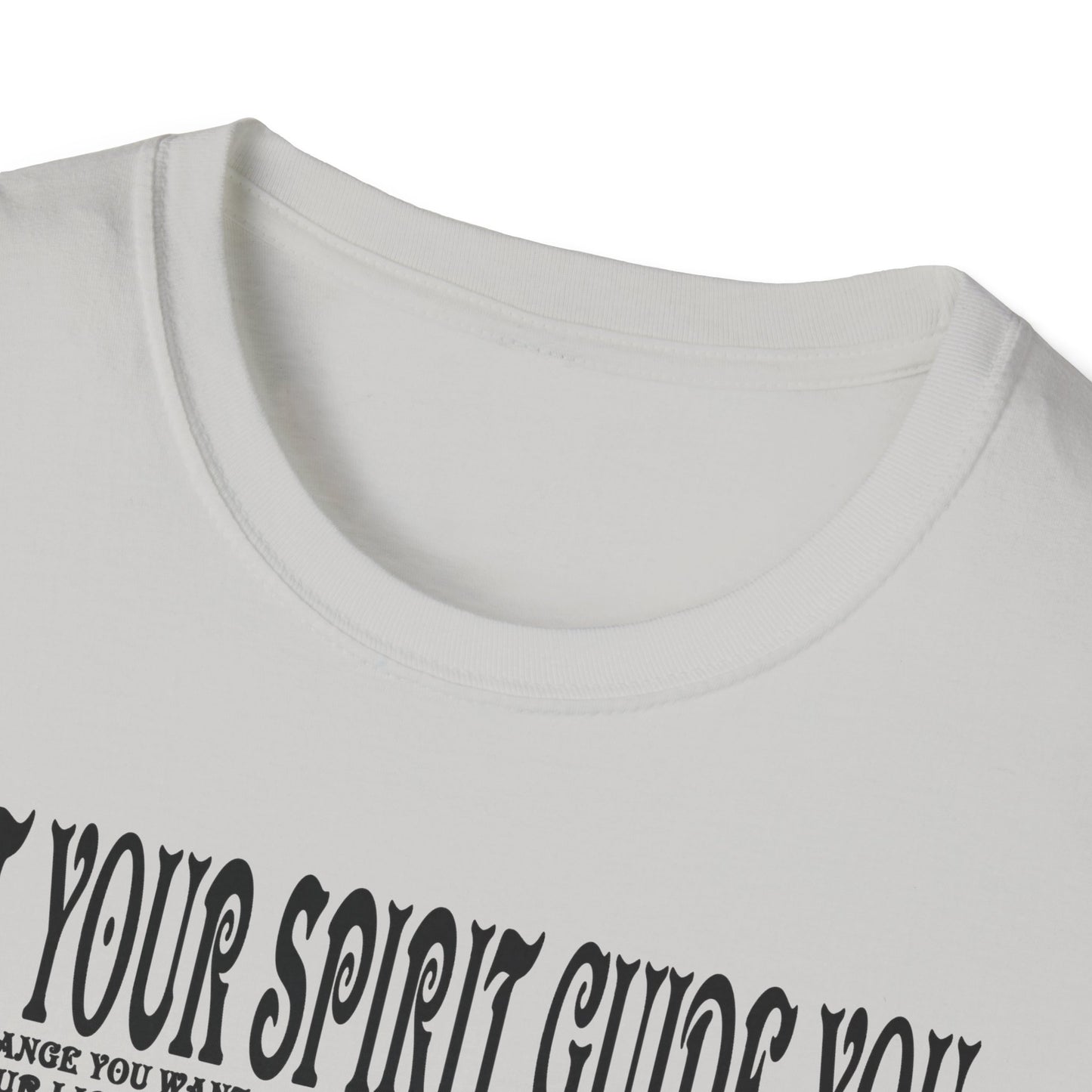 Let Your Spirit Guide You Unisex Softstyle T-Shirt