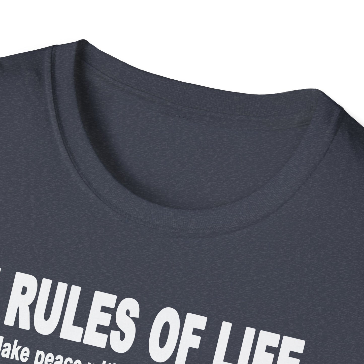 7 Rules of Life White Print Unisex Softstyle T-Shirt - Inspirational Quote Tee
