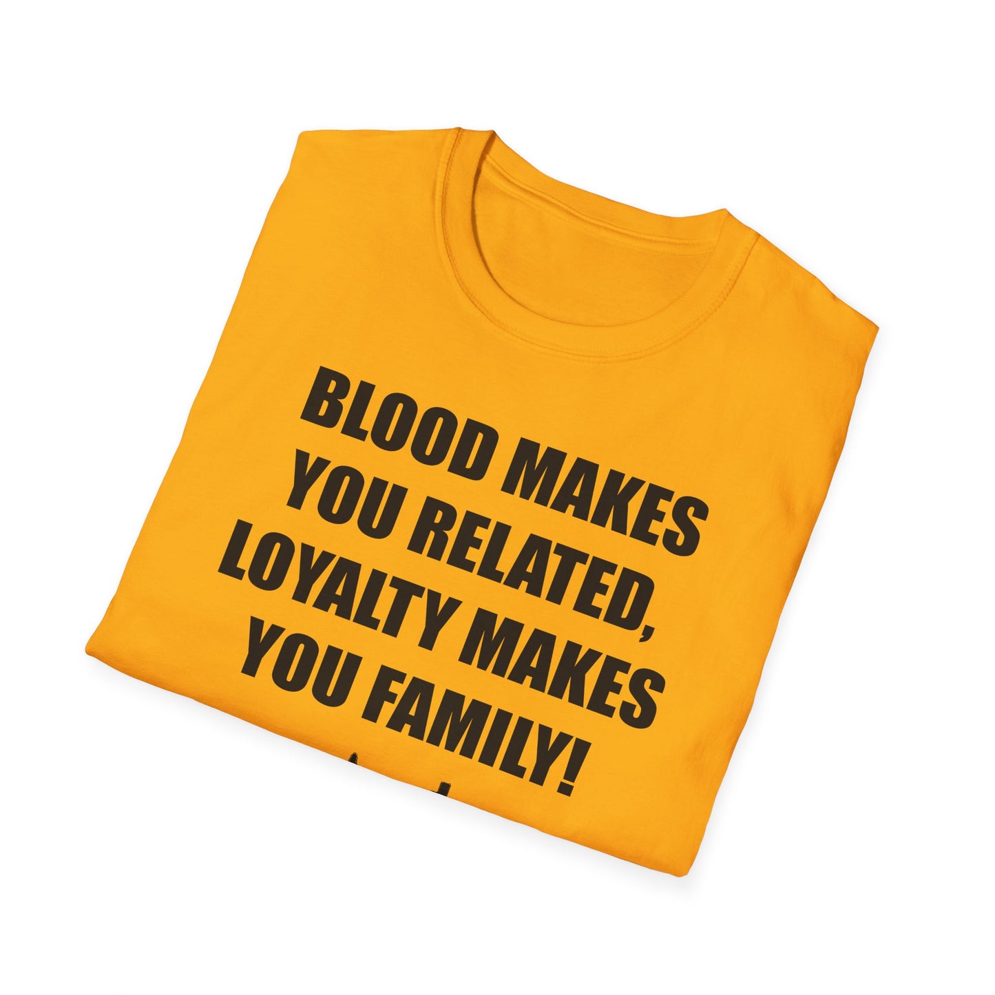 Blood Makes You Related T-Shirt - Unisex Softstyle Tee