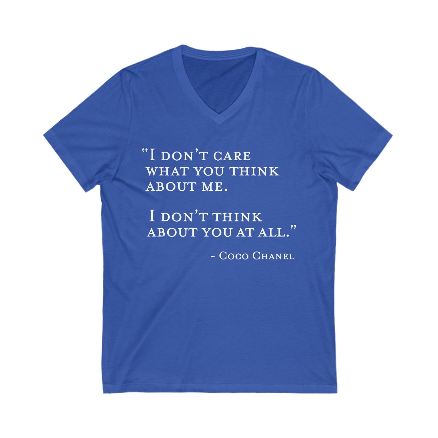 I Don't Care What You Think About Me V-Neck Tee Stylish Casual Wear