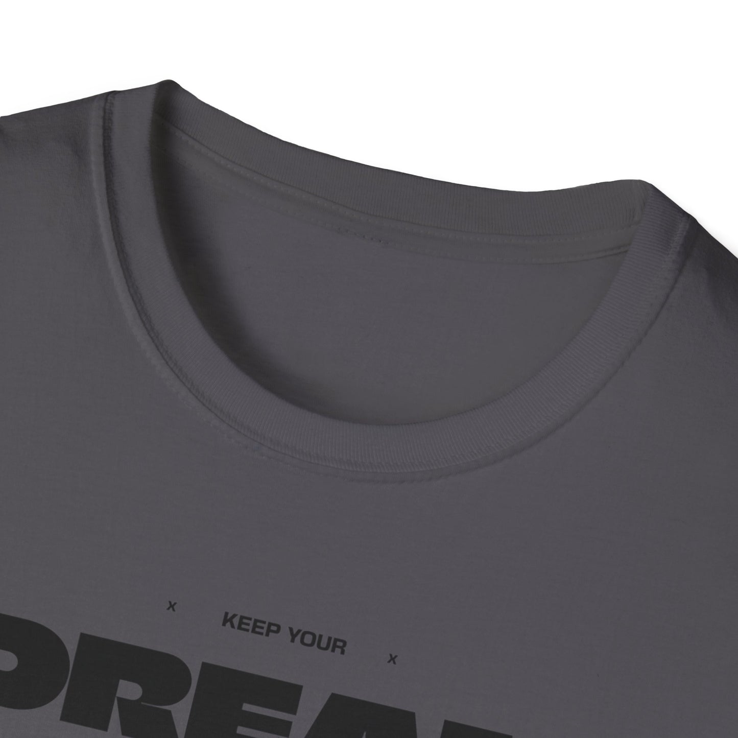 Keep Your Dream Alive T-Shirt, Motivational Tee, Dreamer Shirt, Gift for Dream Chasers, Perfect for Casual Wear, Fitness Enthusiast