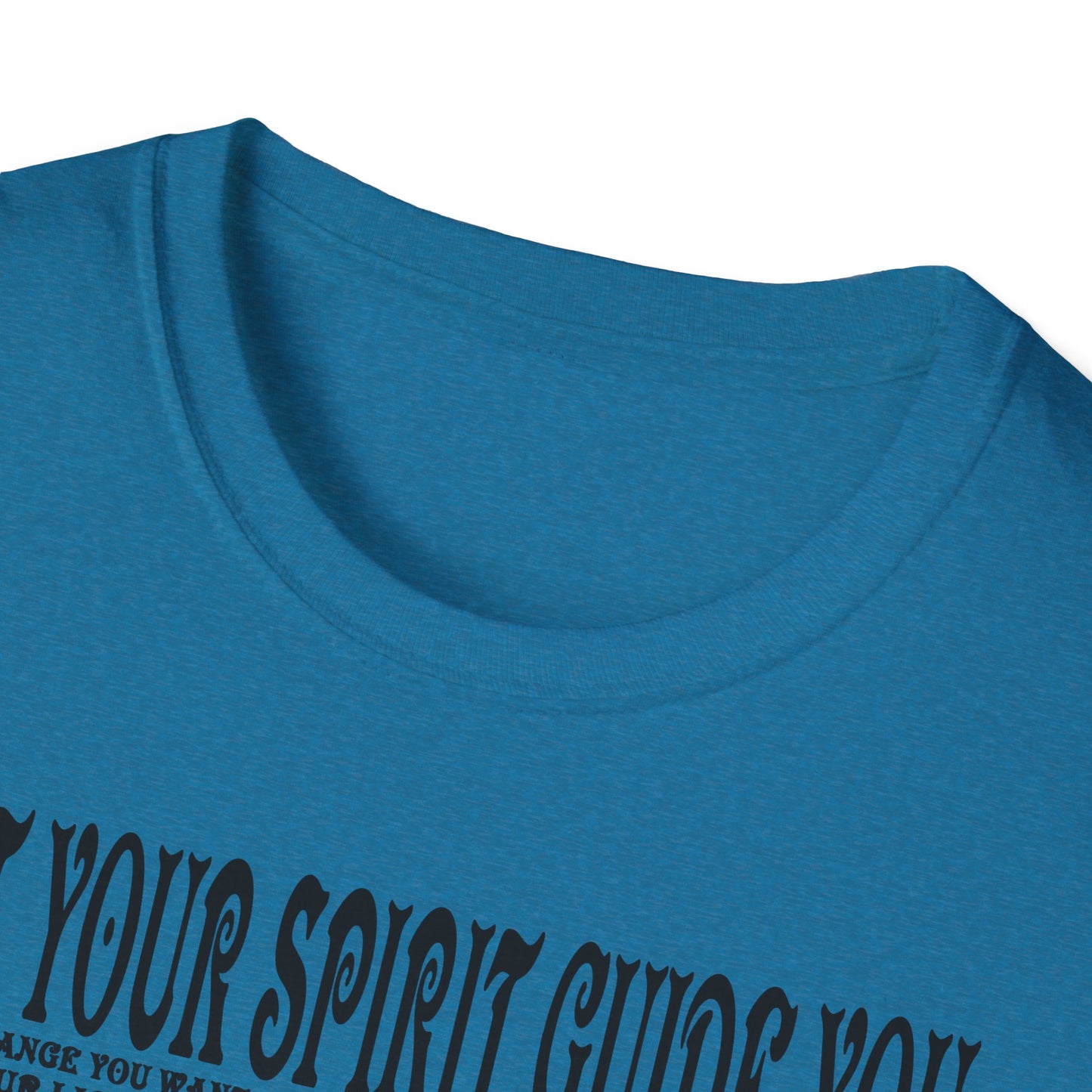 Let Your Spirit Guide You Unisex Softstyle T-Shirt