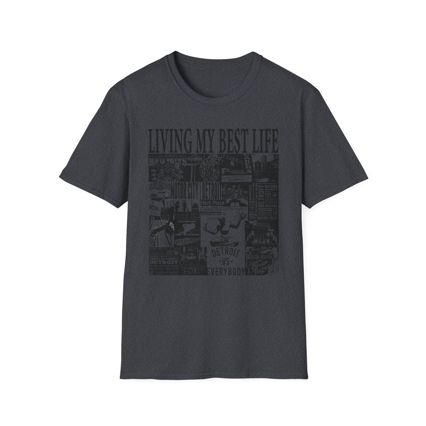 Living My Best Life Unisex Softstyle T-Shirt - Detroit Vibes Graphic Tee