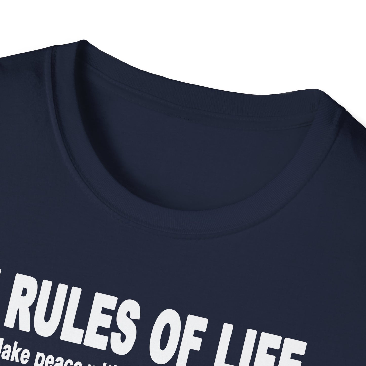 7 Rules of Life White Print Unisex Softstyle T-Shirt - Inspirational Quote Tee