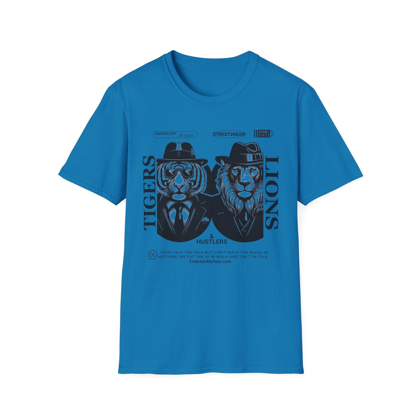 Tigers Lions and Hustlers Unisex Softstyle T-Shirt