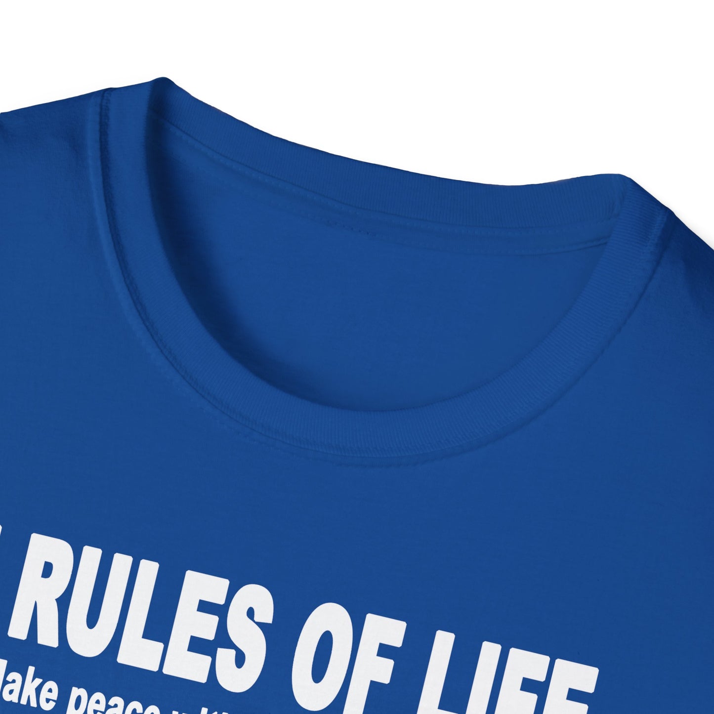 7 Rules of Life White Print Unisex Softstyle T-Shirt - Inspirational Quote Tee