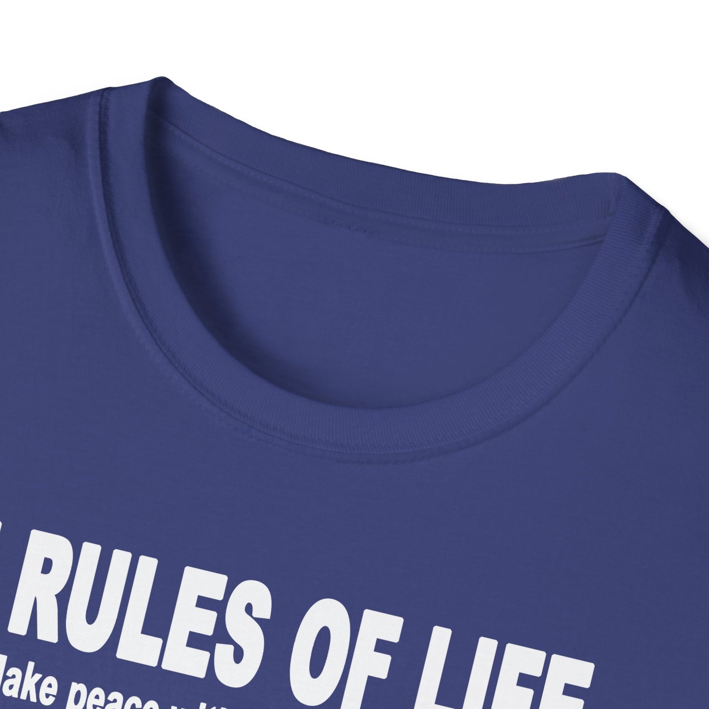 7 Rules of Life White Print Unisex Softstyle T-Shirt - Inspirational Quote Tee