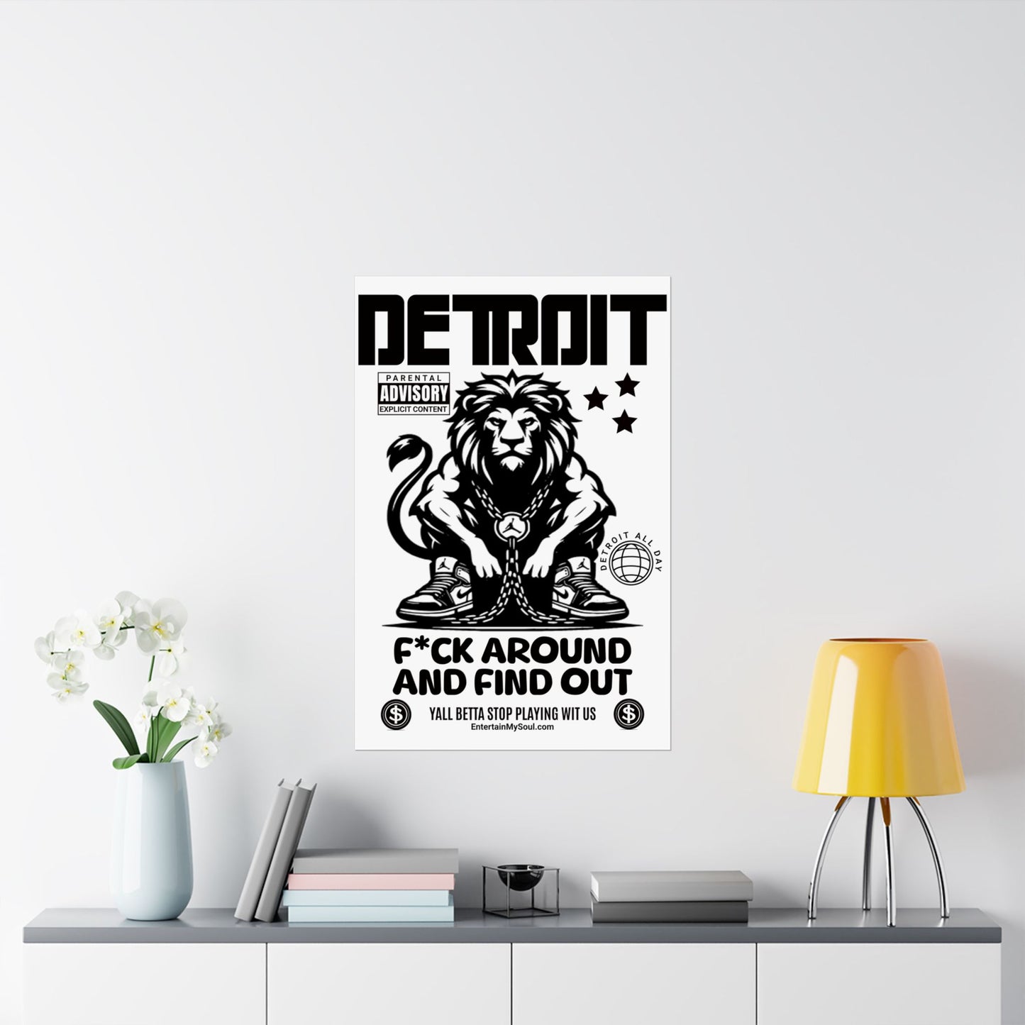 F*ck Around and Find Out Posters, Detroit Wall Decor, Street Style Home Decor, Hip Hop Aesthetic, Parental Advisory Print