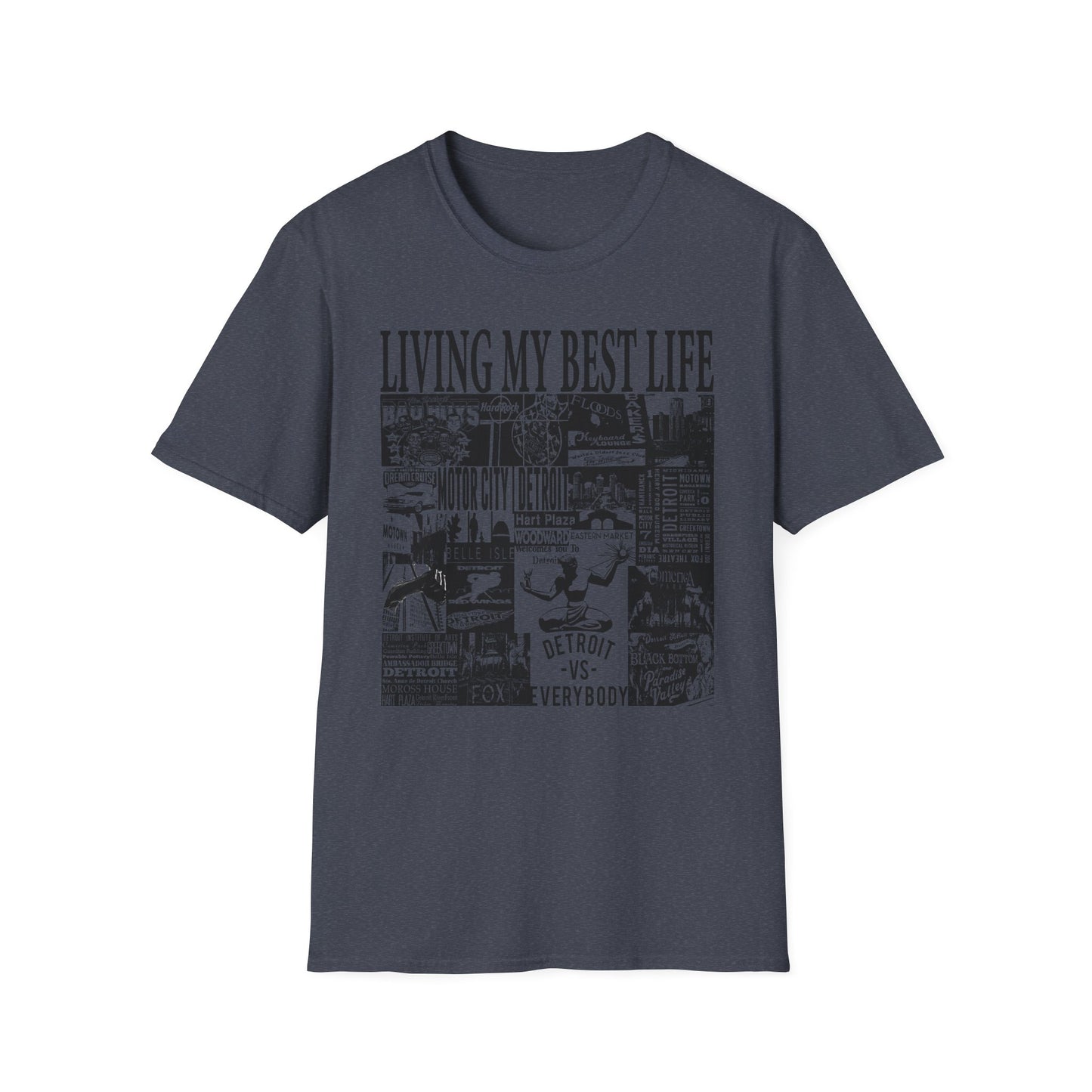 Living My Best Life Unisex Softstyle T-Shirt - Detroit Vibes Graphic Tee