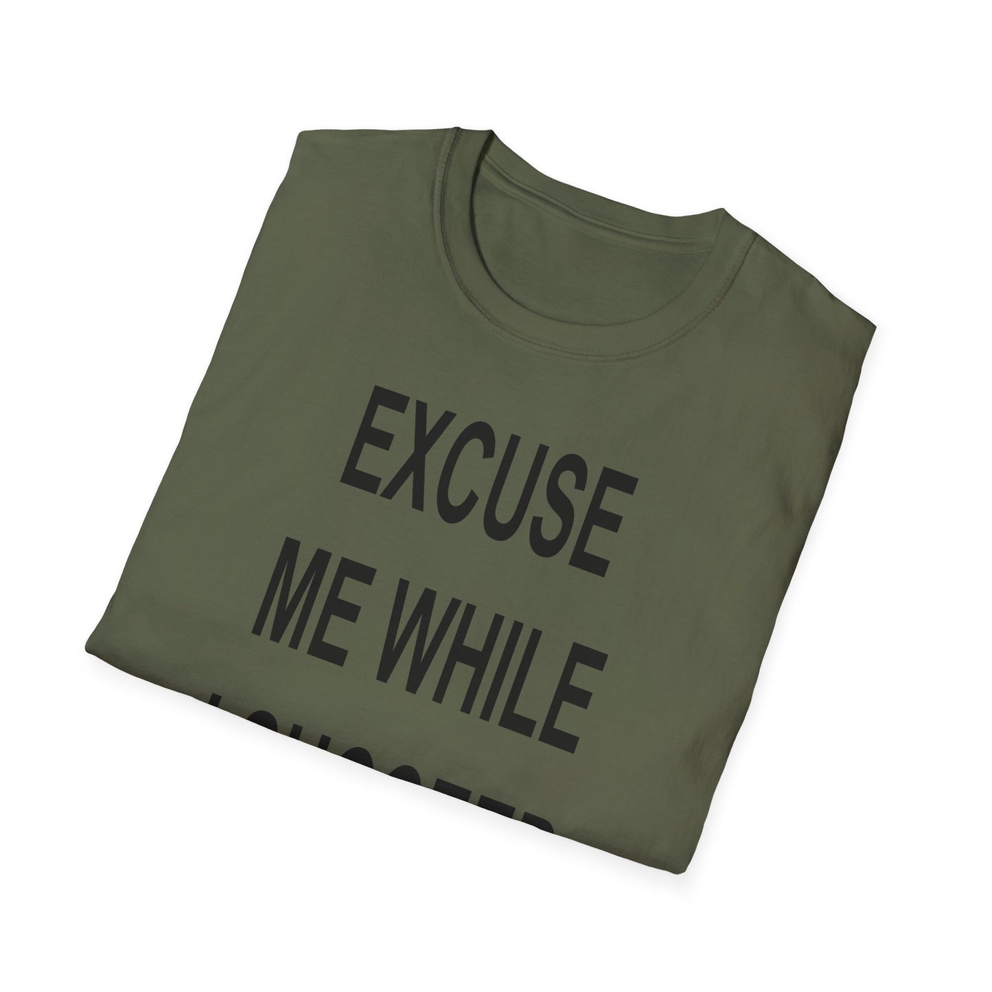 Excuse Me While I Succeed T-Shirt