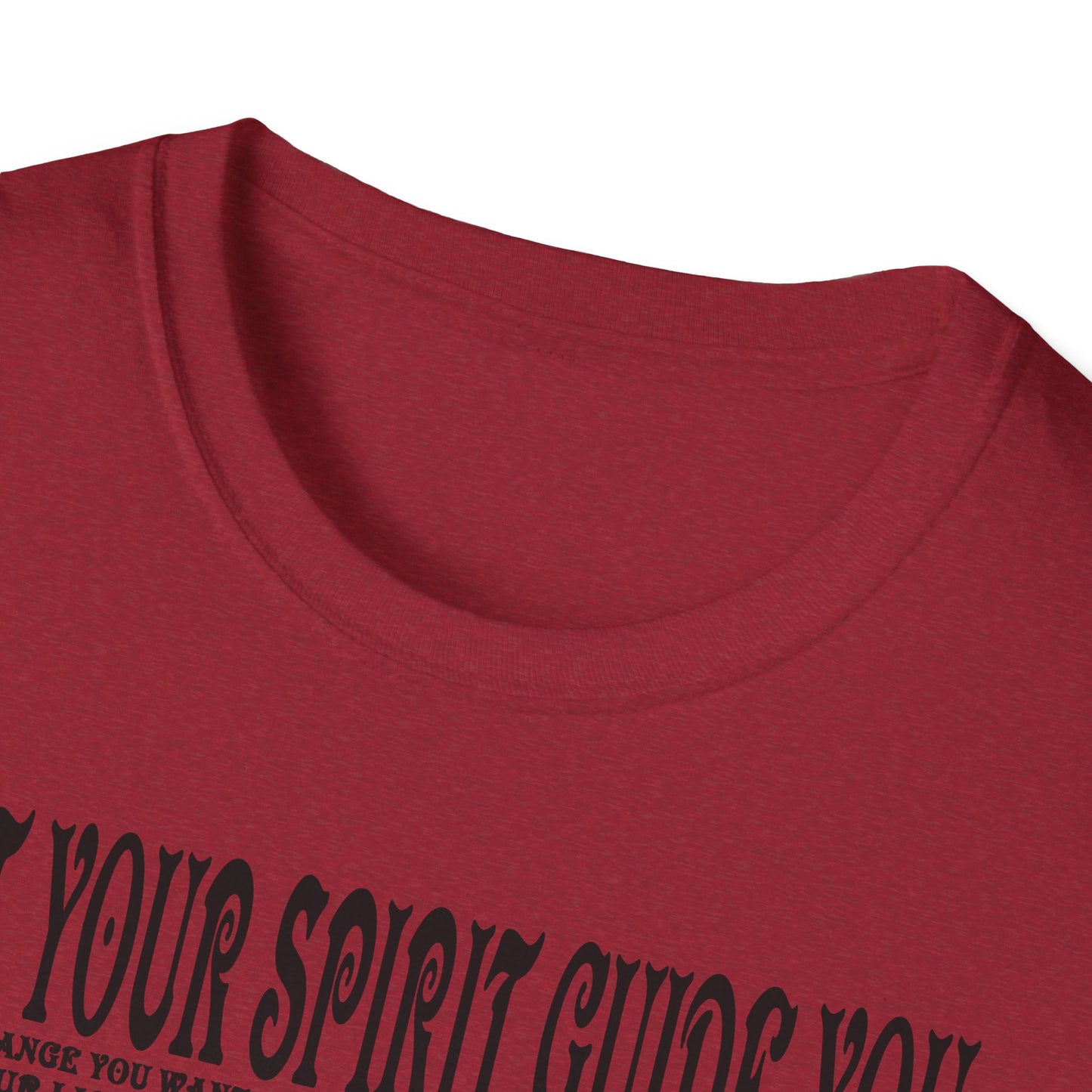 Let Your Spirit Guide You Unisex Softstyle T-Shirt