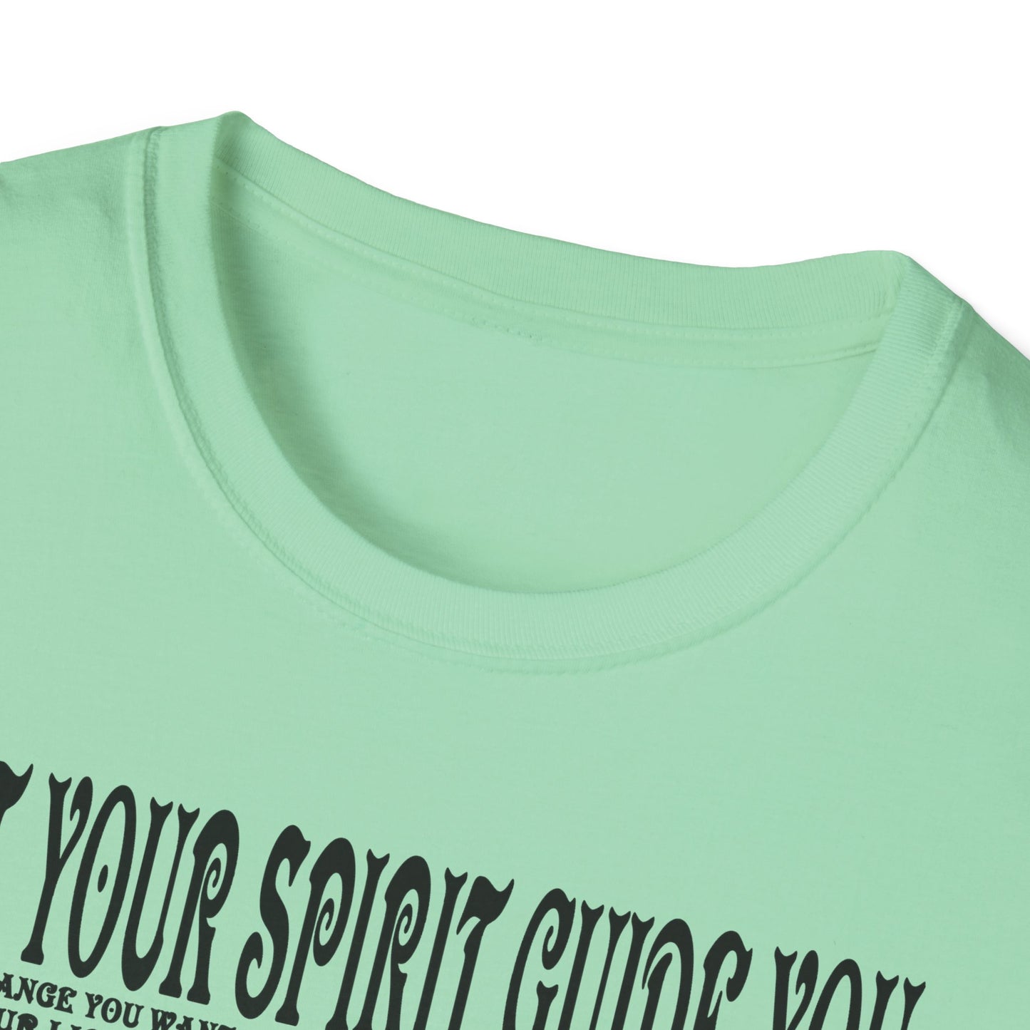 Let Your Spirit Guide You Unisex Softstyle T-Shirt