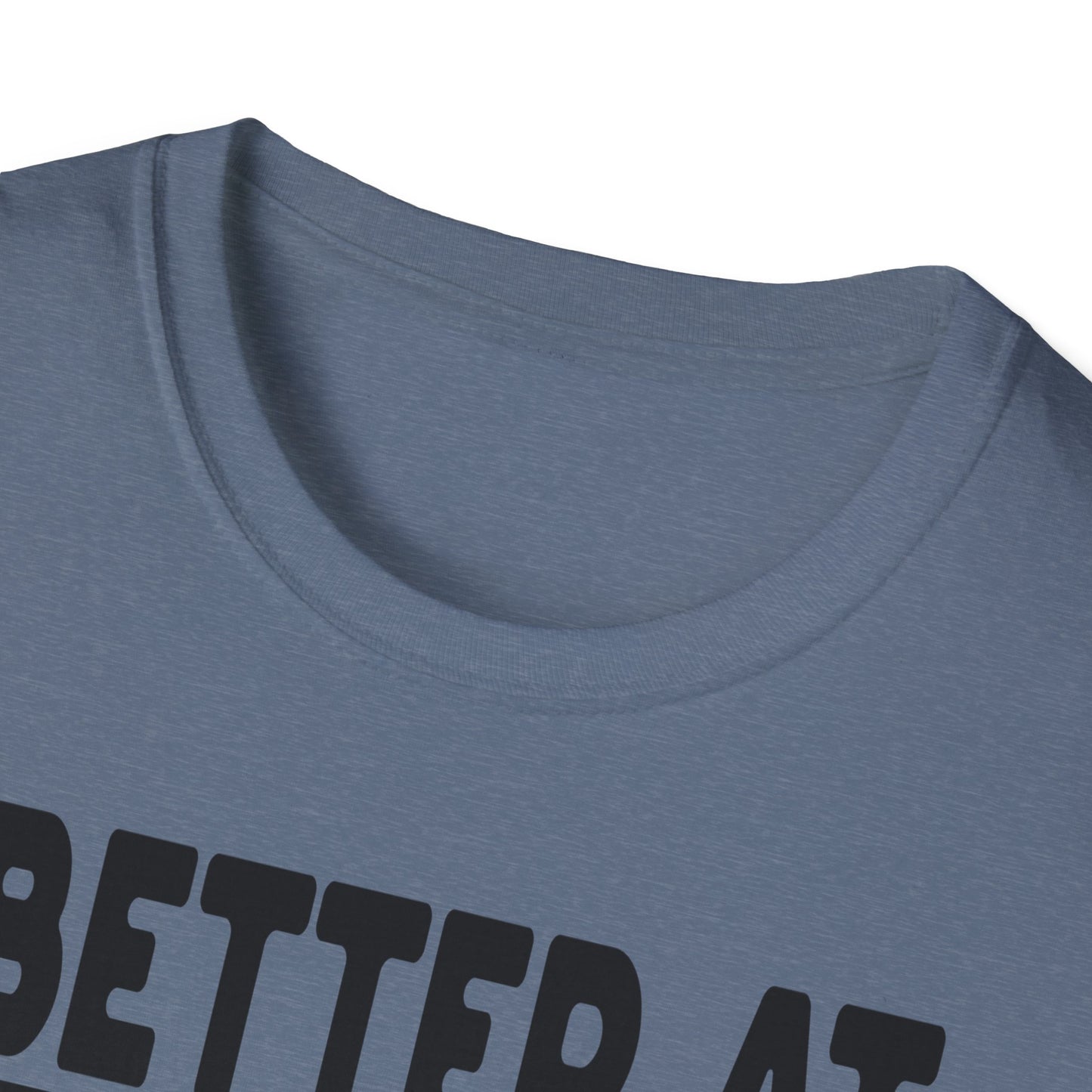 Be Better At Blessing Souls Unisex Softstyle T-Shirt