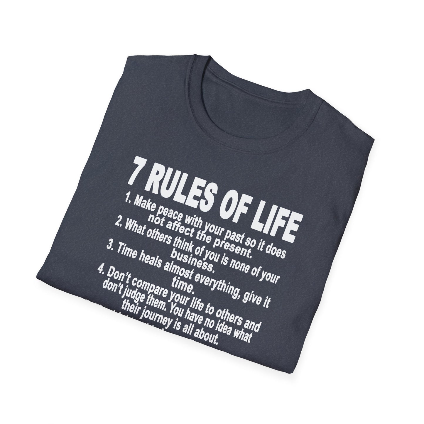 7 Rules of Life White Print Unisex Softstyle T-Shirt - Inspirational Quote Tee