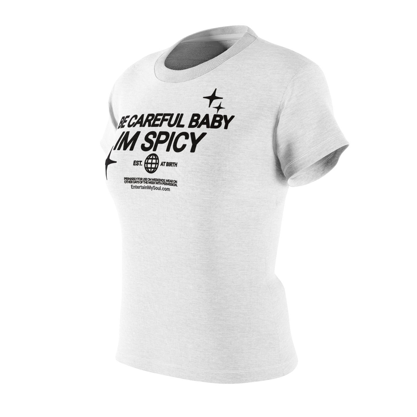 Be Care Baby Im Spicy Vibe Women's Tee, Casual Shirt, Fun Graphic Top, Unique Gift for Her, Trendy Everyday Wear, Fashion Statement