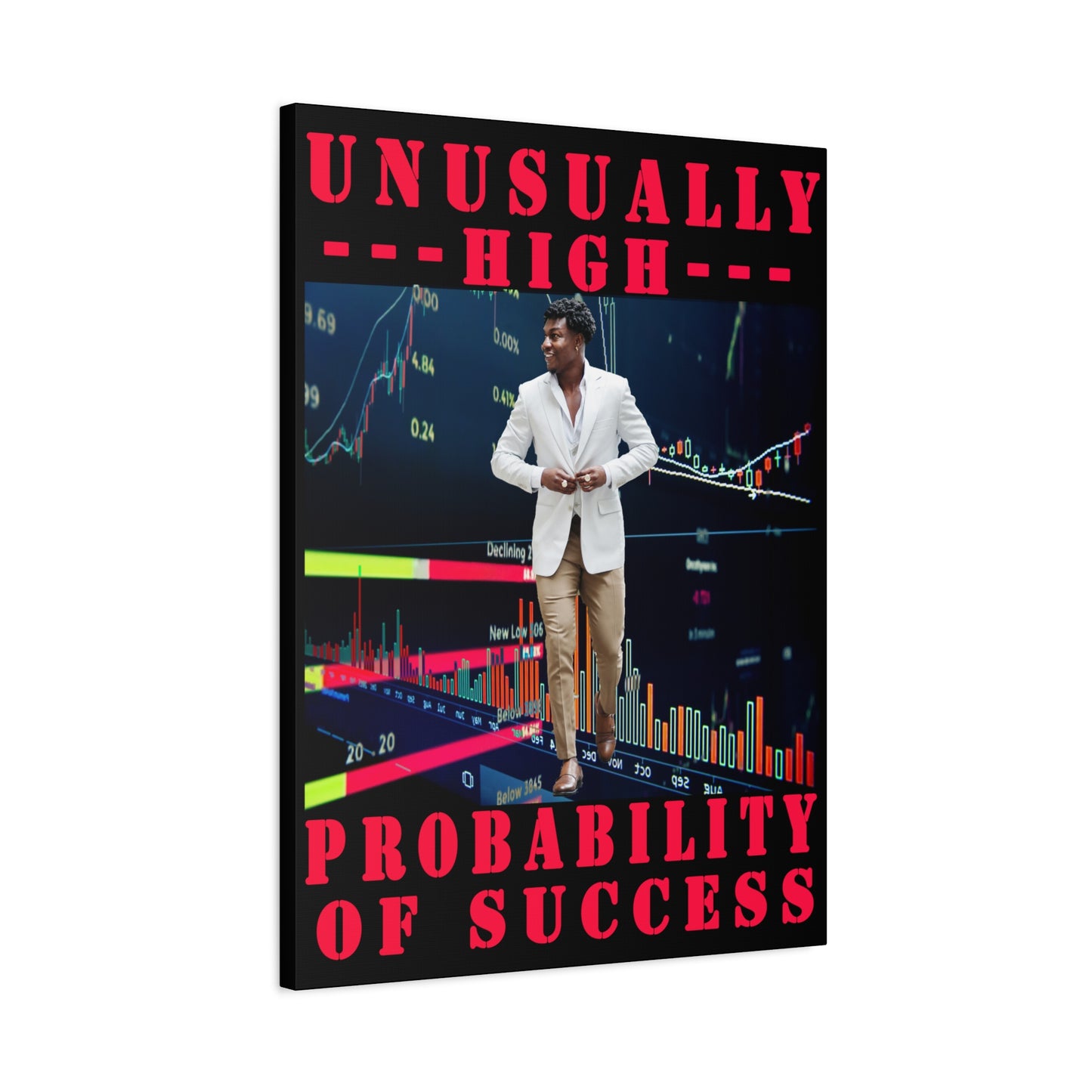 Unusually High Probability of Success Matte Canvas, Stretched, 1.25"