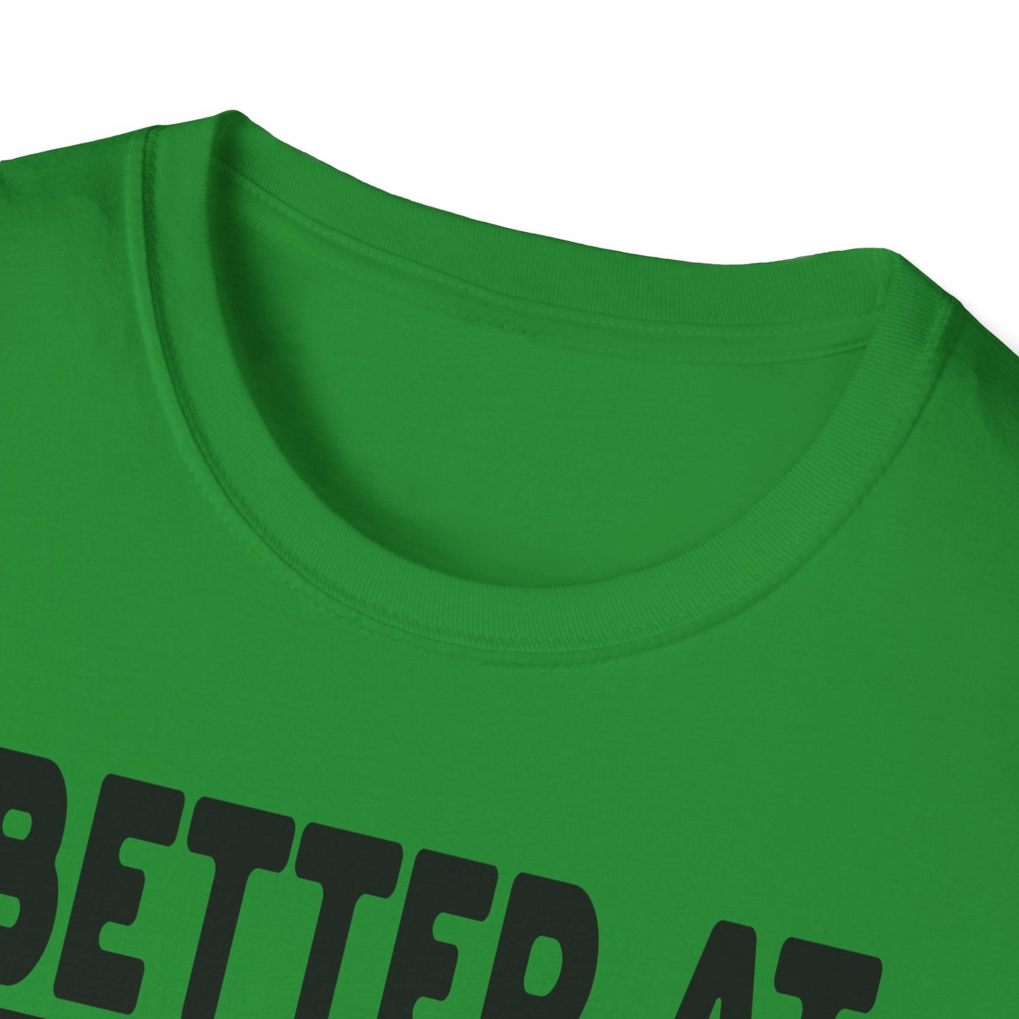 Be Better At Blessing Souls Unisex Softstyle T-Shirt