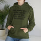 Some people will never like you Unisex Heavy Blend™ Hooded Sweatshirt