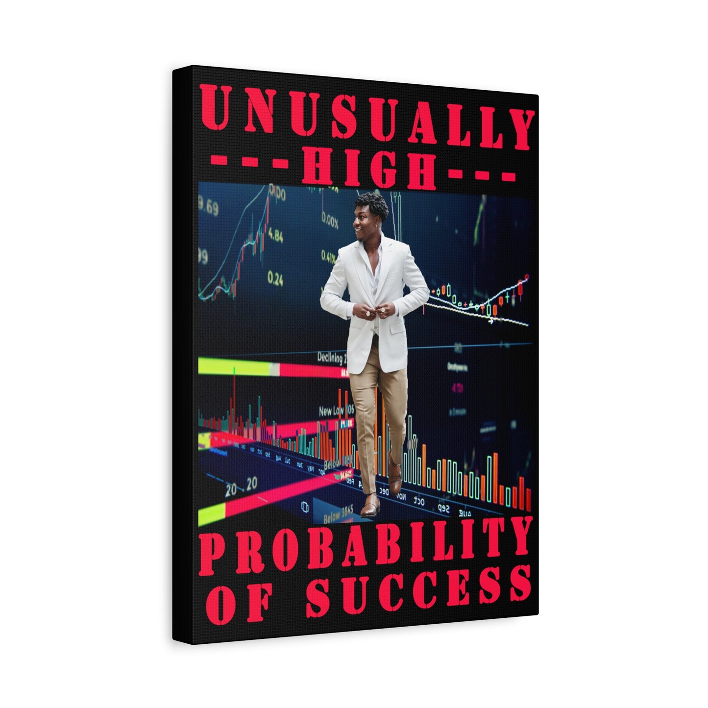 Unusually High Probability of Success Matte Canvas, Stretched, 1.25"