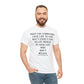 When You Surrender Your Life to God Unisex Heavy Cotton Tee