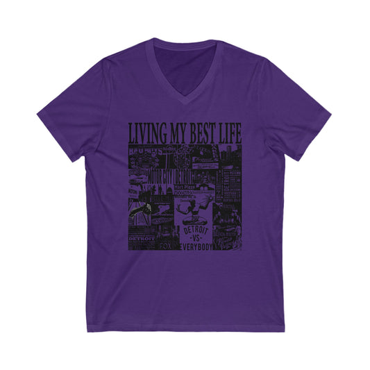 Living My Best Life V-Neck Tee - Unisex Jersey Short Sleeve T-Shirt, Detroit Inspired Apparel
