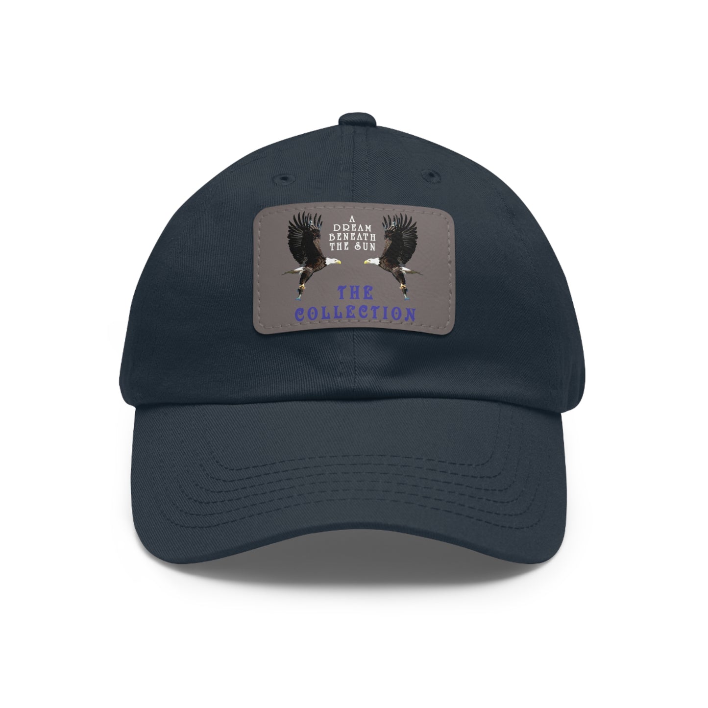 A Dream Beyond Reality Dad Hat with Leather Patch (Rectangle)