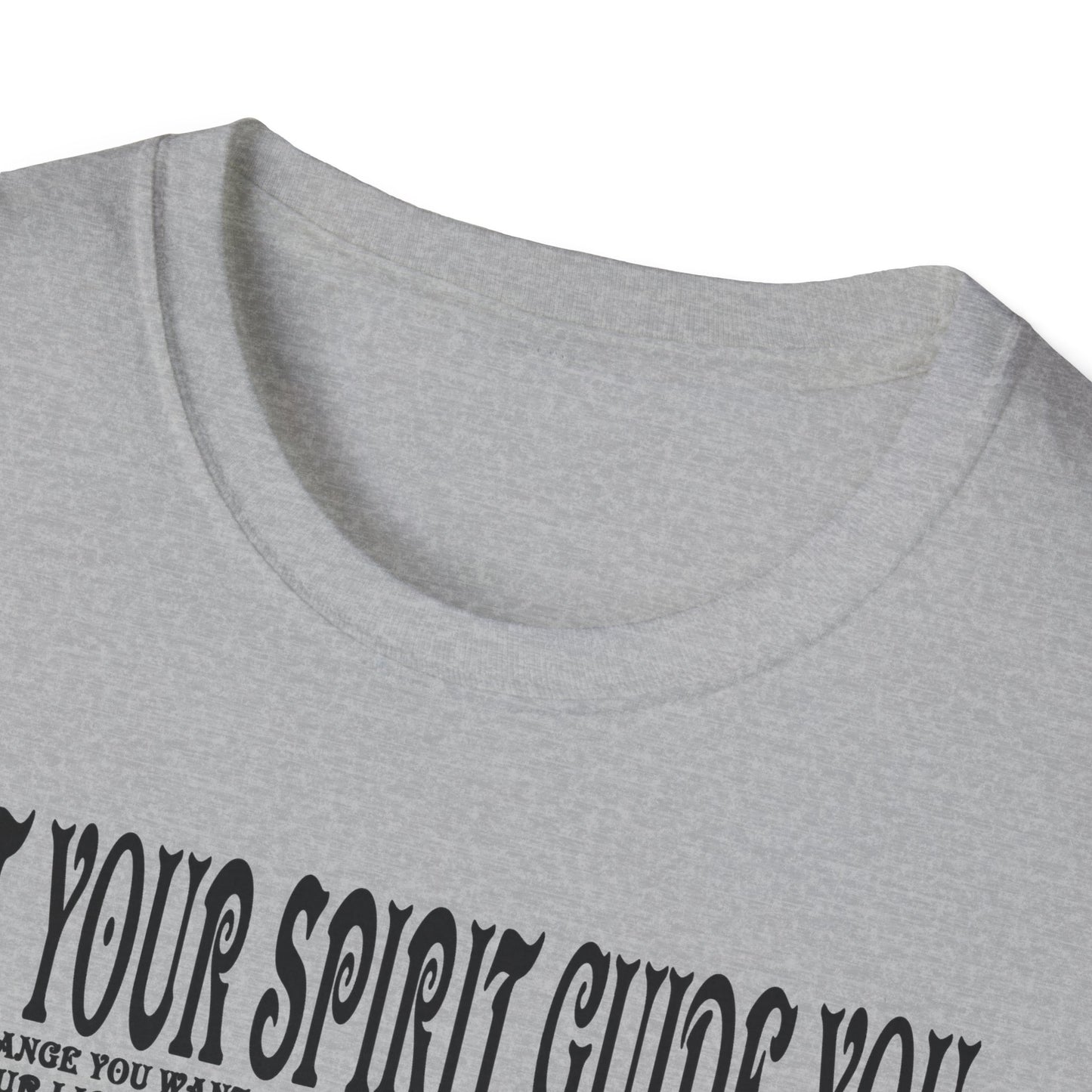 Let Your Spirit Guide You Unisex Softstyle T-Shirt