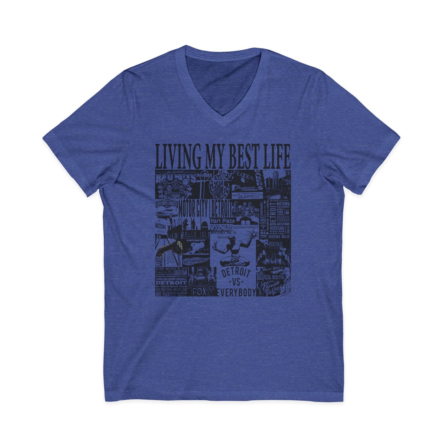 Living My Best Life V-Neck Tee - Unisex Jersey Short Sleeve T-Shirt, Detroit Inspired Apparel