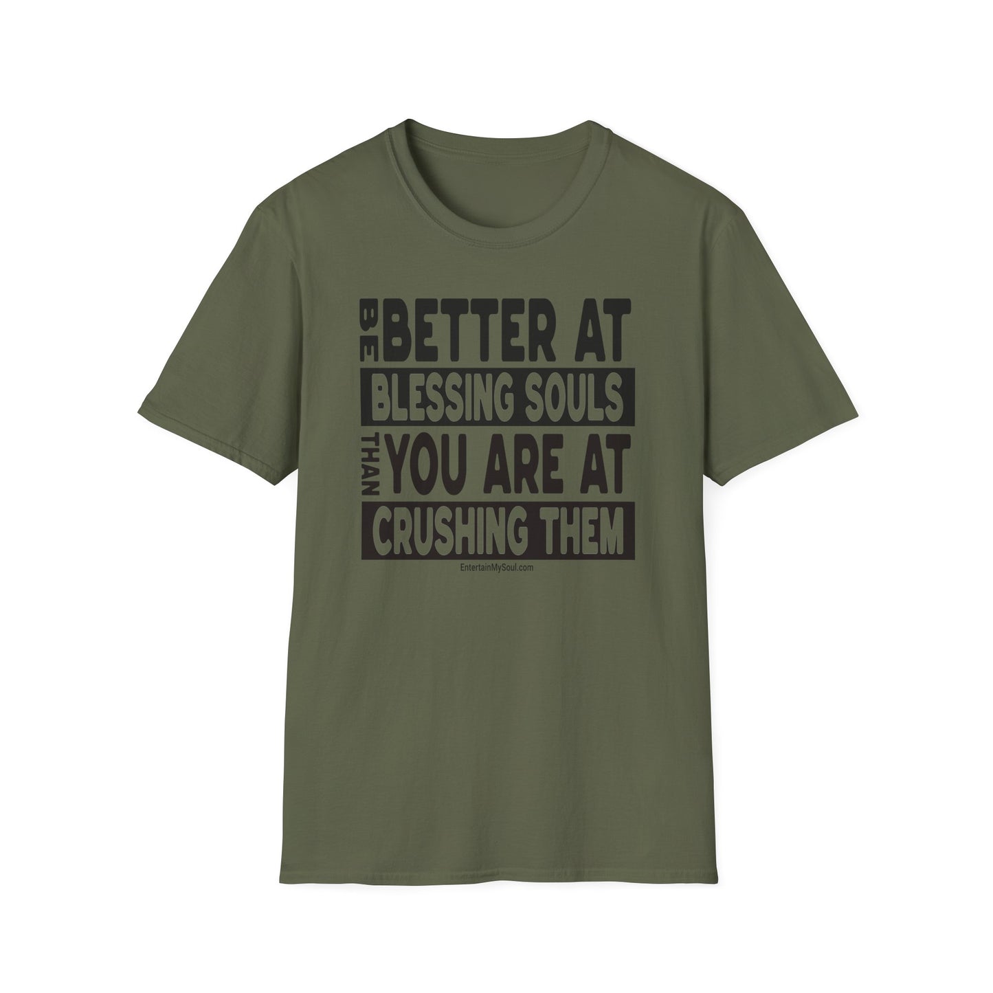 Be Better At Blessing Souls Unisex Softstyle T-Shirt