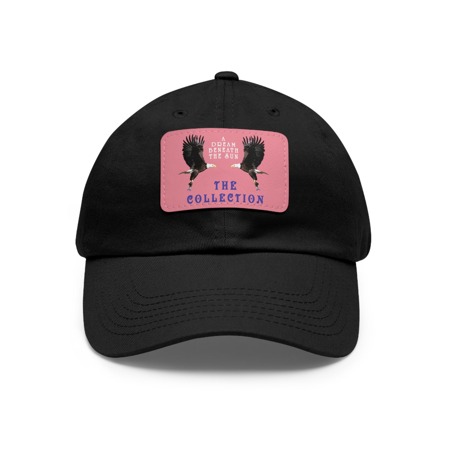 A Dream Beyond Reality Dad Hat with Leather Patch (Rectangle)