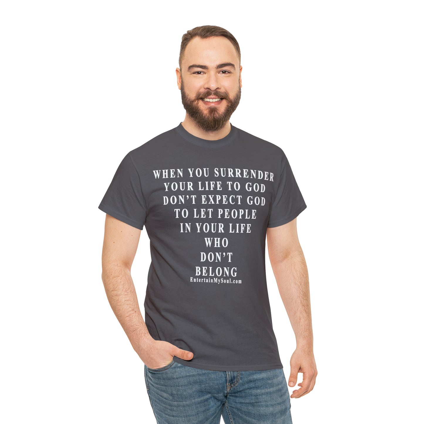 When You Surrender Your Life to God Unisex Heavy Cotton Tee