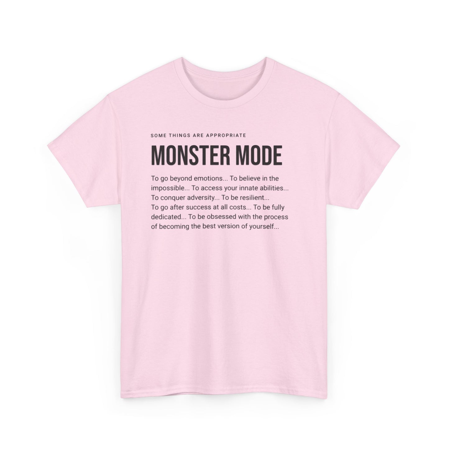 Monster Mode T-Shirt — Motivational Typography Tee