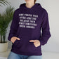 Some people will never like you Unisex Heavy Blend™ Hooded Sweatshirt