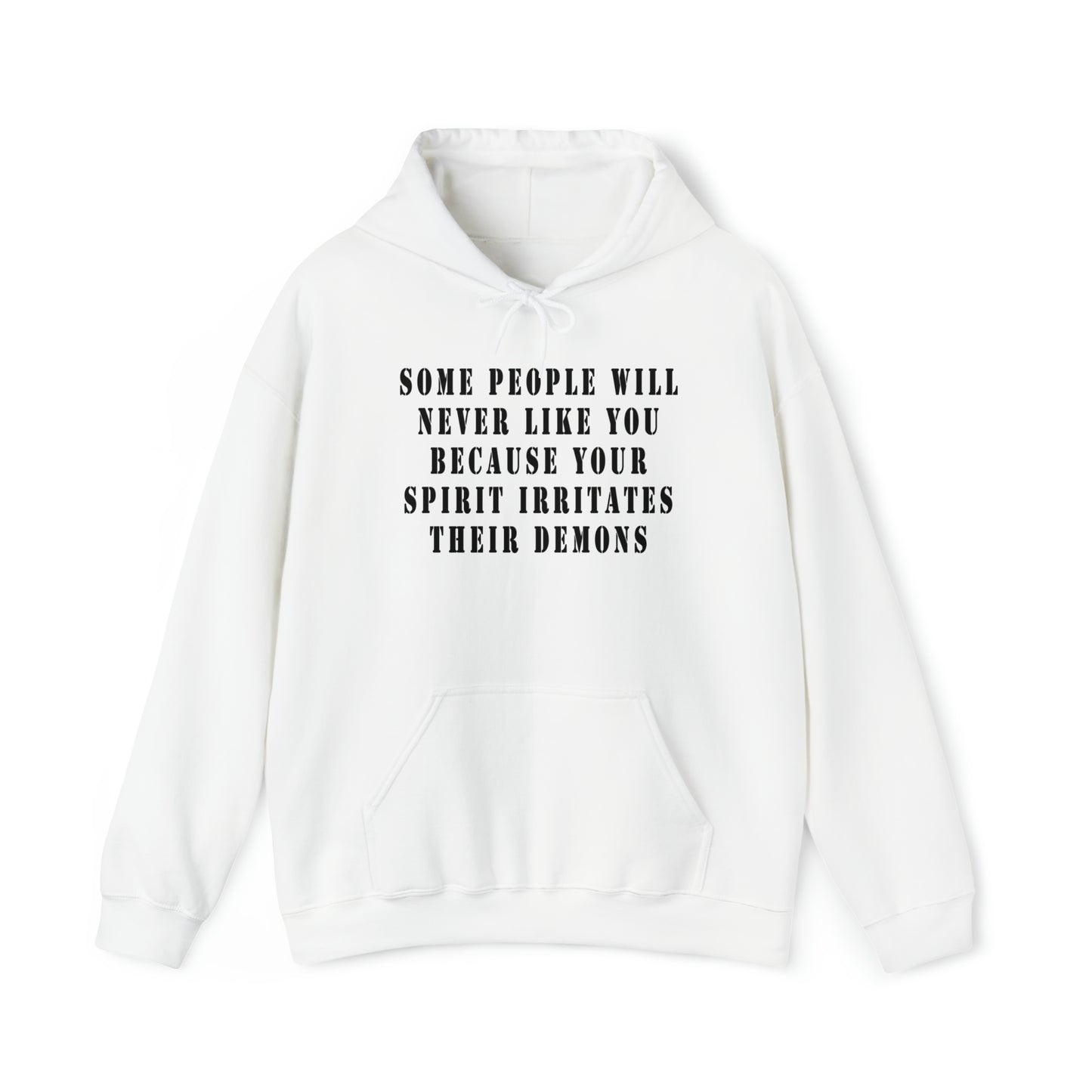 Some people will never like you Unisex Heavy Blend™ Hooded Sweatshirt