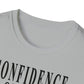 Confidence Offends Insecurity Unisex Softstyle T-Shirt