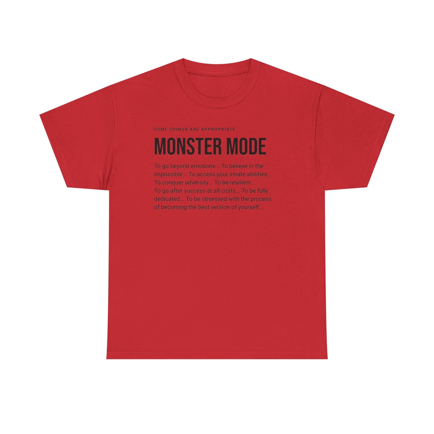 Monster Mode T-Shirt — Motivational Typography Tee
