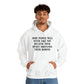 Some people will never like you Unisex Heavy Blend™ Hooded Sweatshirt