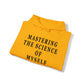 Mastering The Science of Myself Unisex Heavy Blend™ Hooded Sweatshirt