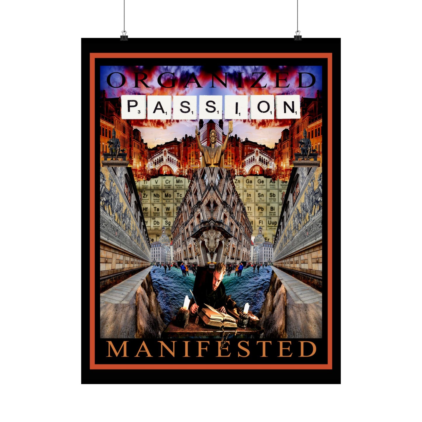 Organized Passion Manifested Matte Vertical Posters