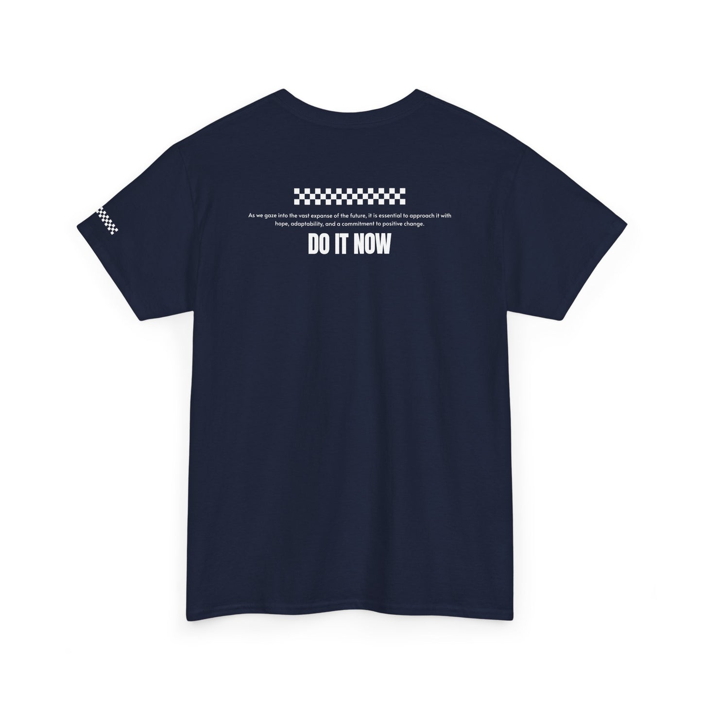Do It Now Tee — '3 Words Solve Everything' Motivational T-Shirt