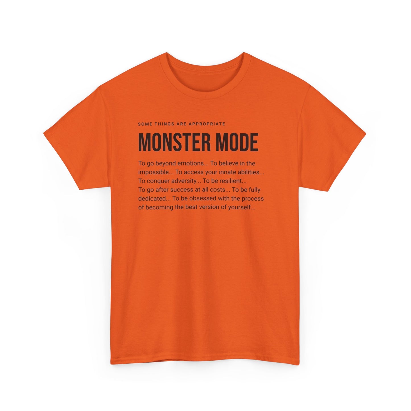 Monster Mode T-Shirt — Motivational Typography Tee