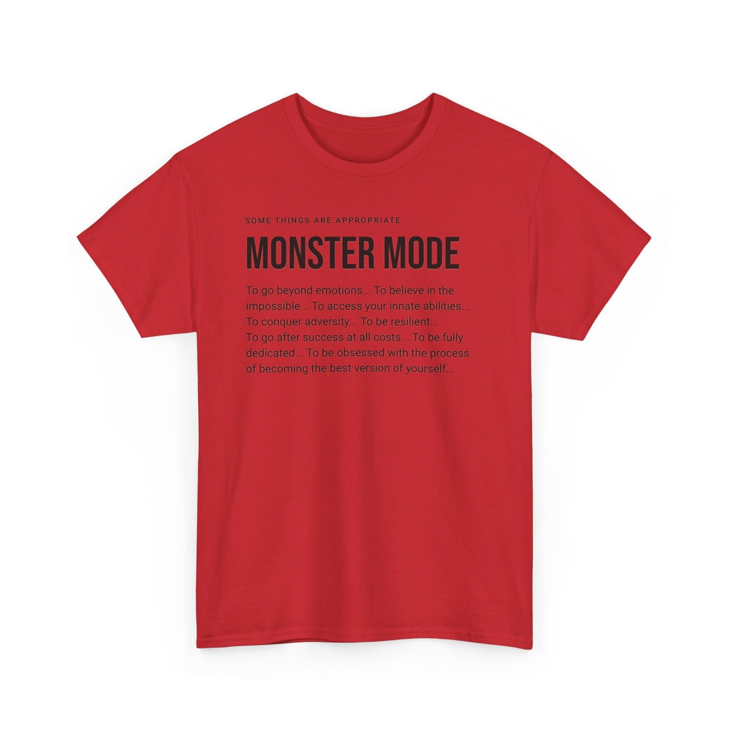Monster Mode T-Shirt — Motivational Typography Tee