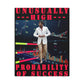 Unusually High Probability of Success Matte Canvas, Stretched, 1.25"