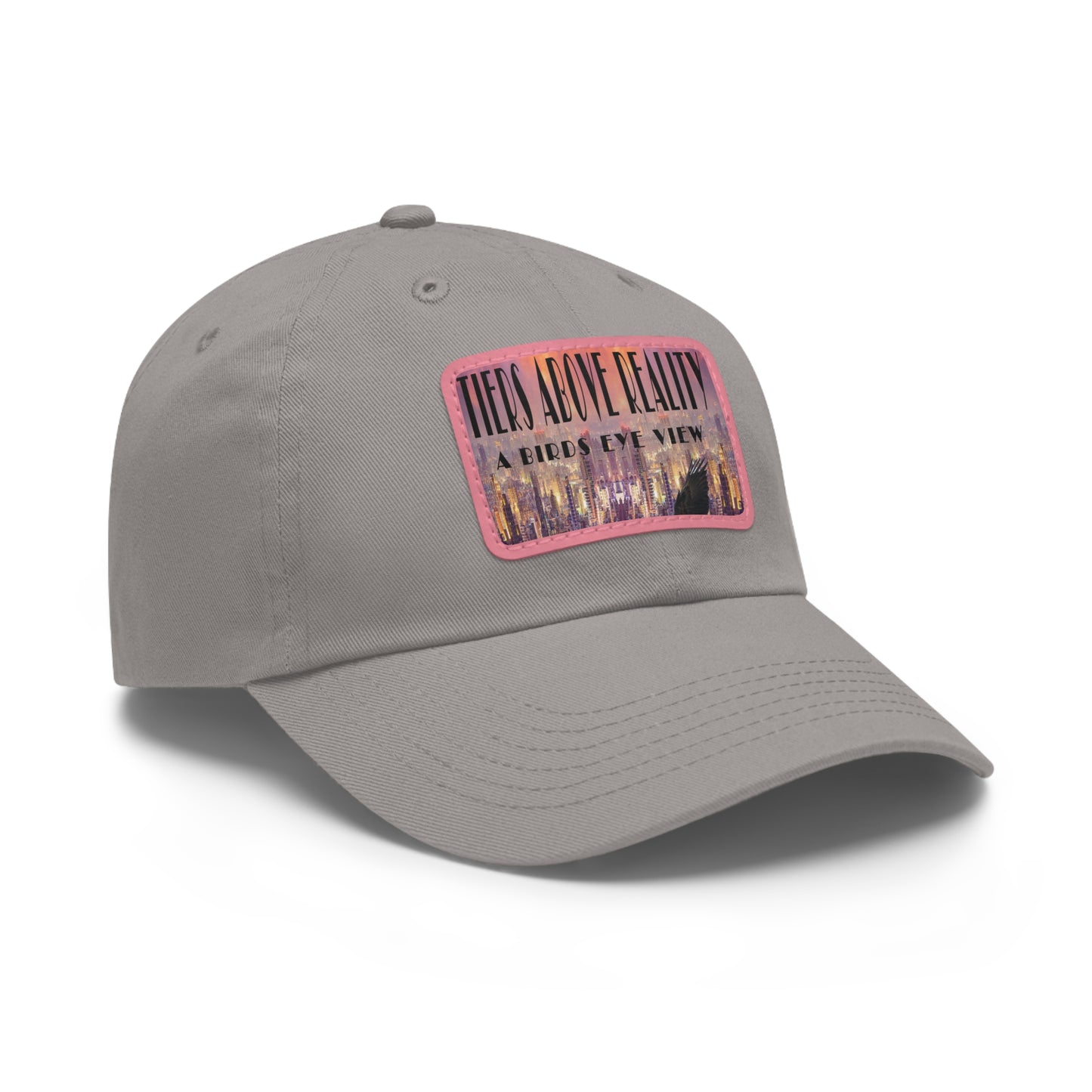 Tiers Above Reality Dad Hat with Leather Patch (Rectangle)