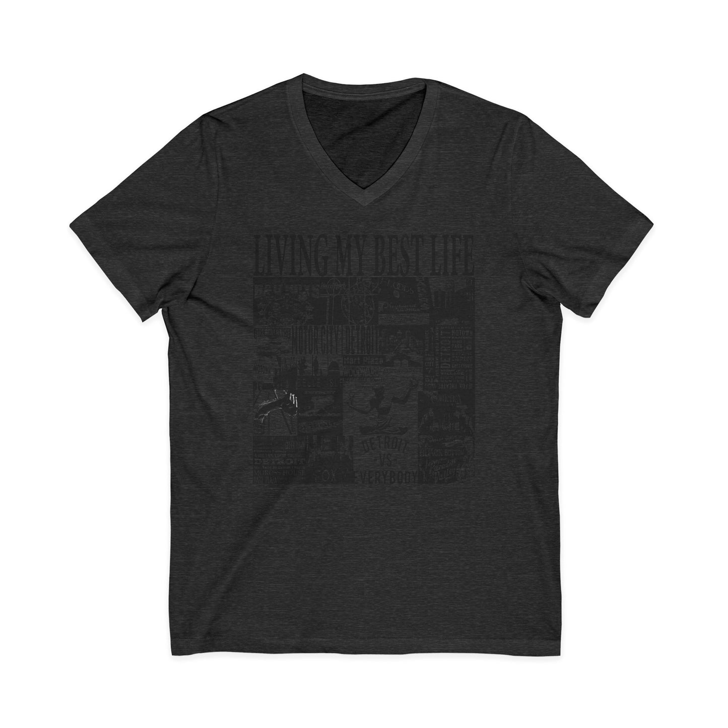 Living My Best Life V-Neck Tee - Unisex Jersey Short Sleeve T-Shirt, Detroit Inspired Apparel