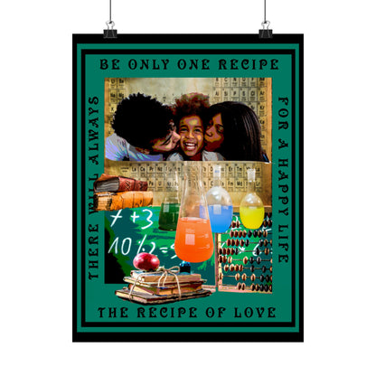 The Recipe of Love Matte Vertical Posters